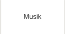 Musik