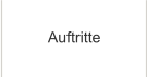 Auftritte